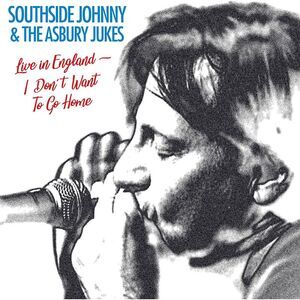 Southside Johnny and the Asbury Jukes - I Don't Wanna Go Home: Live  LP LP